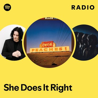 She Does It Right Radio | Spotify Playlist