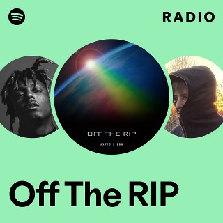Off The RIP Radio | Spotify Playlist