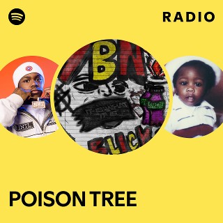 POISON TREE Radio | Spotify Playlist