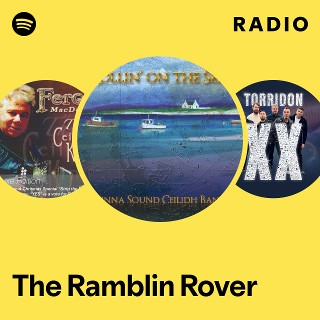 The Ramblin Rover Radio | Spotify Playlist