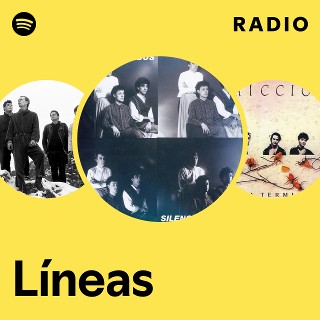 Líneas Radio | Spotify Playlist