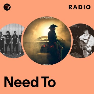 Need To Radio | Spotify Playlist