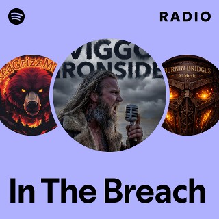 In The Breach Radio | Spotify Playlist