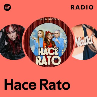 Hace Rato Radio | Spotify Playlist