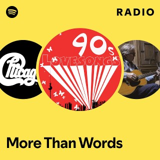 More Than Words Radio | Spotify Playlist
