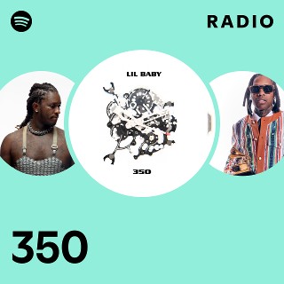 350 Radio | Spotify Playlist