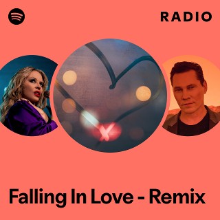 Falling In Love - Remix Radio - playlist by Spotify | Spotify