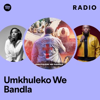 Umkhuleko We Bandla Radio | Spotify Playlist