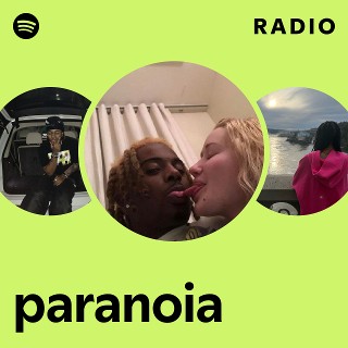 paranoia Radio | Spotify Playlist