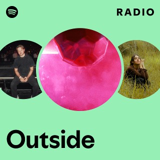 Outside Radio | Spotify Playlist