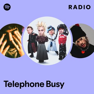 Telephone Busy Radio | Spotify Playlist