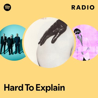 Hard To Explain Radio | Spotify Playlist