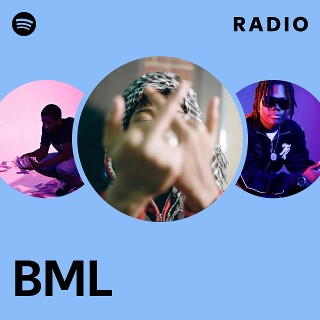 BML Radio | Spotify Playlist
