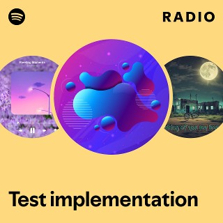Test implementation Radio | Spotify Playlist