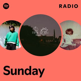 Sunday Radio - playlist by Spotify | Spotify