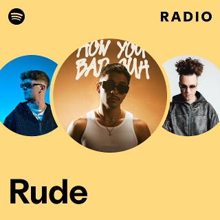 Rude Radio | Spotify Playlist