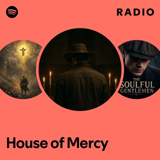 House of Mercy Radio | Spotify Playlist