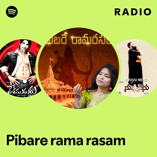 Pibare rama rasam Radio | Spotify Playlist