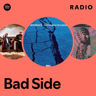 Bad Side Radio | Spotify Playlist