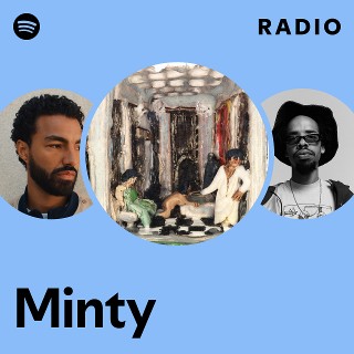 Minty Radio | Spotify Playlist