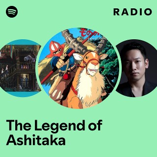 The Legend of Ashitaka Radio
