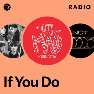If You Do Radio - playlist by Spotify | Spotify