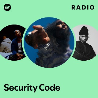 Security Code Radio - playlist by Spotify | Spotify