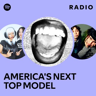 AMERICA'S NEXT TOP MODEL Radio