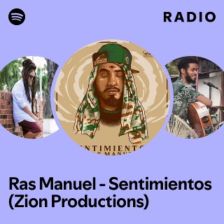 Ras Manuel - Sentimientos (Zion Productions) Radio | Spotify Playlist