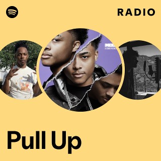 Pull Up Radio | Spotify Playlist