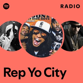 Rep Yo City Radio | Spotify Playlist