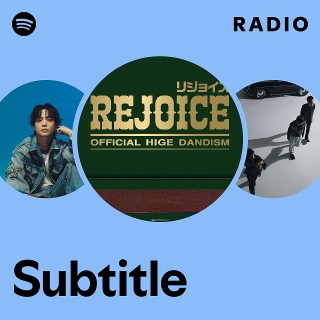 Subtitle Radio Spotify Playlist