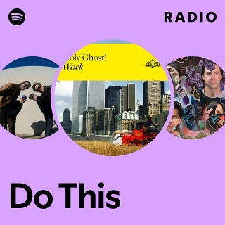 Do This Radio | Spotify Playlist
