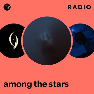 among the stars Radio