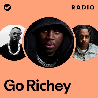 Go Richey Radio | Spotify Playlist