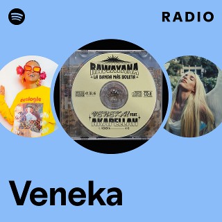 Veneka Radio - playlist by Spotify | Spotify
