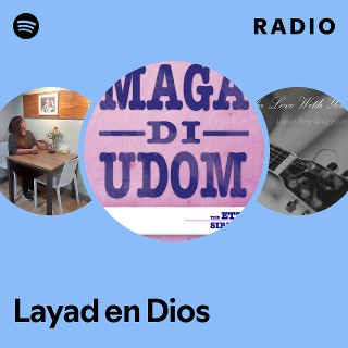 Layad en Dios Radio | Spotify Playlist