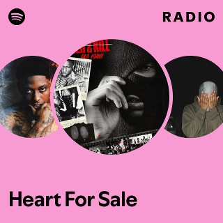 Heart For Sale Radio | Spotify Playlist