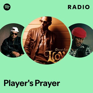 Player's Prayer Radio - playlist by Spotify | Spotify