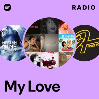 My Love Radio | Spotify Playlist