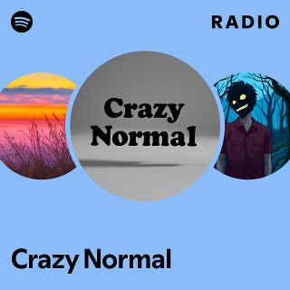 Crazy Normal Radio | Spotify Playlist