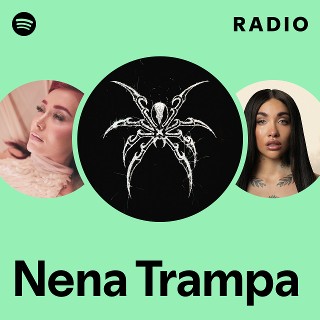 Nena Trampa Radio | Spotify Playlist