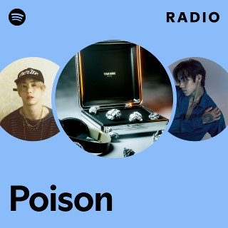 Poison Radio - playlist by Spotify | Spotify