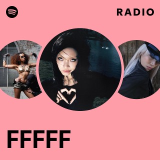 FFFFF Radio | Spotify Playlist