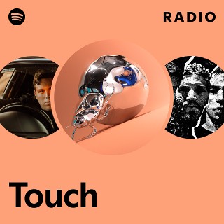 Touch Radio | Spotify Playlist