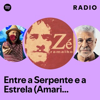 Entre A Serpente E A Estrela (Amarillo By Money) Radio - Playlist By ...