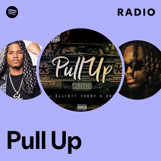 Pull Up Radio | Spotify Playlist
