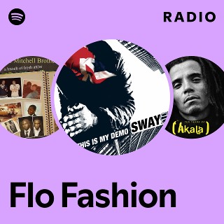 Flo Fashion Radio | Spotify Playlist