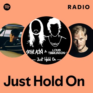 Just Hold On Radio - playlist by Spotify | Spotify