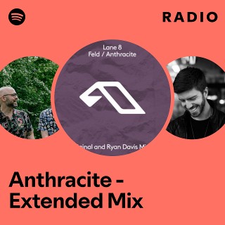 Anthracite - Extended Mix Radio